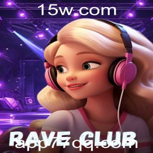 RaveClub: Uma Nova Experiência de Jogo com 77QQ